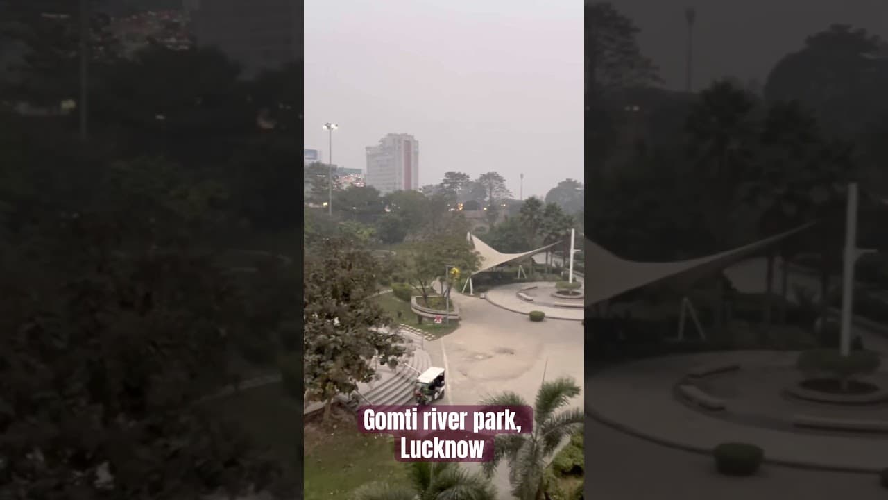 Gomti river park, Lucknow